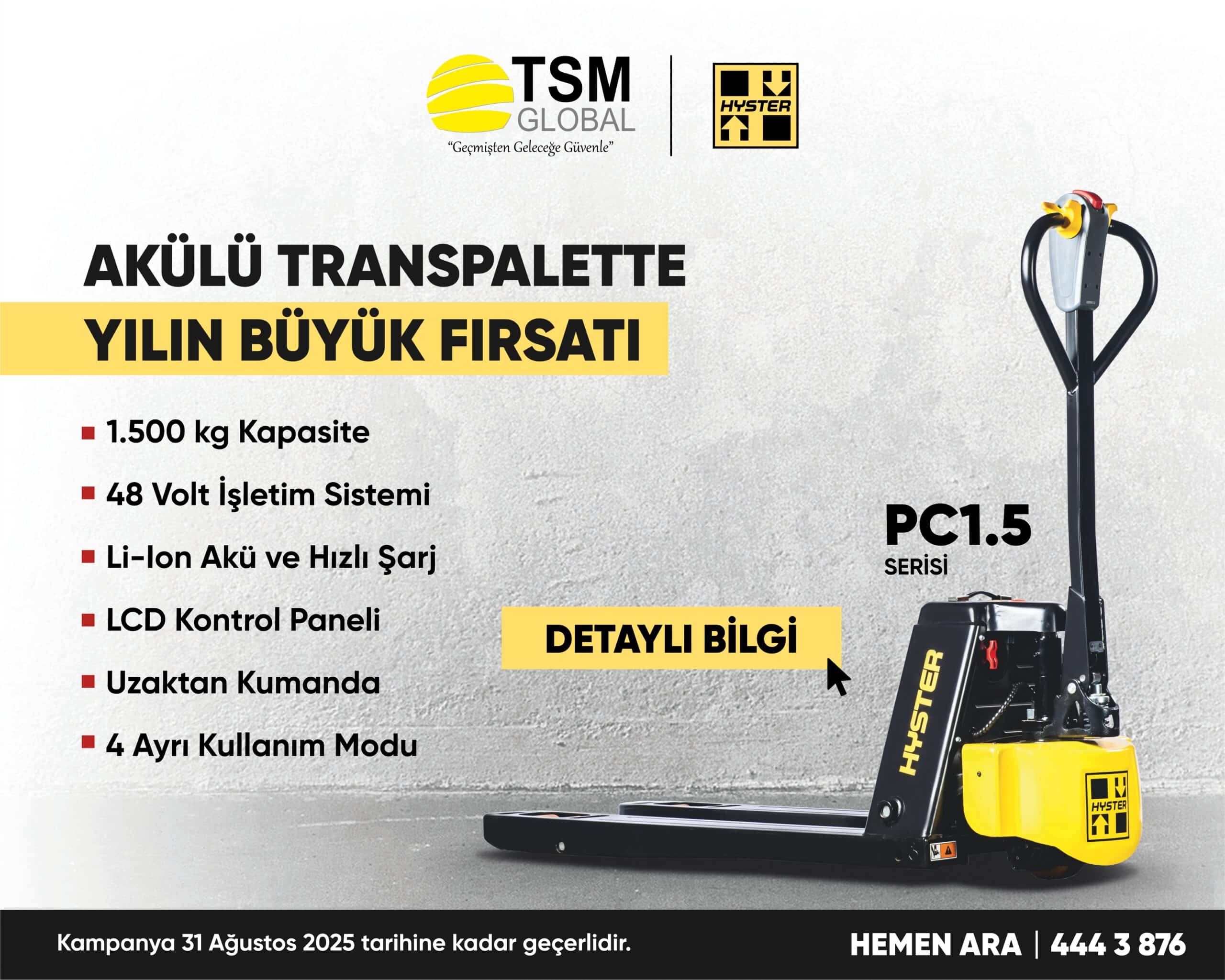 Hyster PC15 Kampanya Çalışması